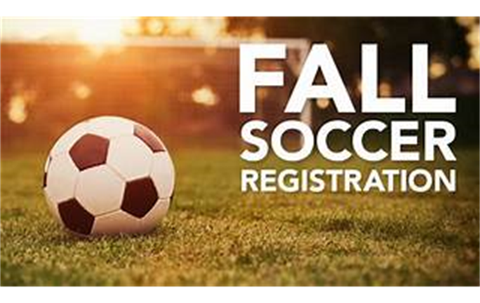 Fall Soccer Registration Open through August 6th